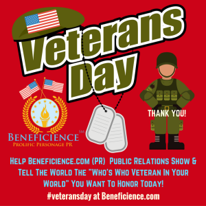 help-beneficience-com-pr-show-tell-the-world-the-whos-who-veteran-in-your-world-you-want-to-you-want-to-honor-today